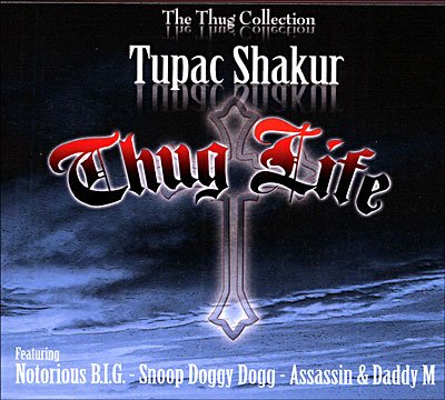 Thug Life - Tupac - Musik - BC CONSULT - 0090204681273 - 28. april 2006