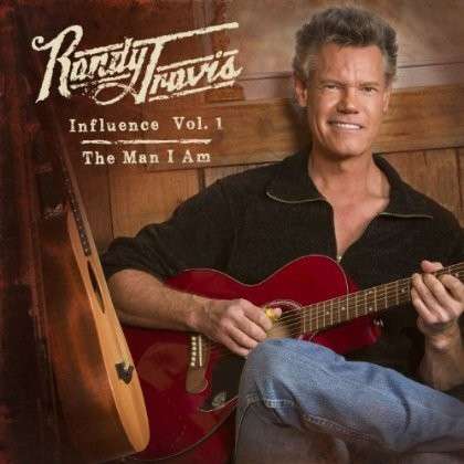 Cover for Randy Travis · Influences Vol.1-the Man I Am (CD) (2013)