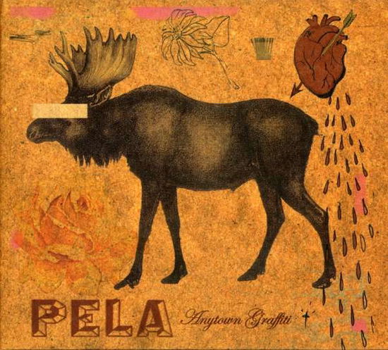 Cover for Pela · Anytown Graffiti (CD) (2009)