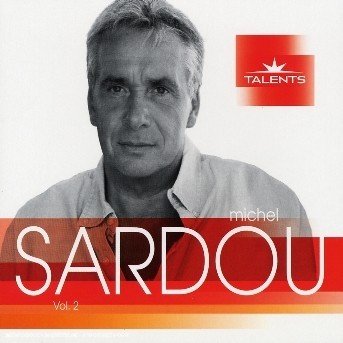 Talents Vol.2 - Michel Sardou - Musik - UNIVERSE PRODUCTIIONS - 0602498359273 - 23. november 2018