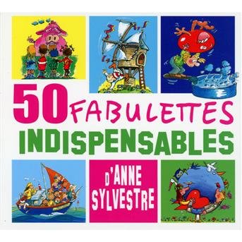 Cover for Anne Sylvestre  · Anne Sylvestre Les 50 Fabulettes Indispensables (CD)