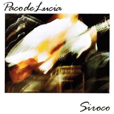 Cover for Paco De Lucia · Siroco (LP) (2017)