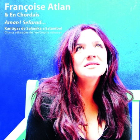 Aman! Serafad - Francoise Atlan - Music - BUDA - 0602547169273 - February 12, 2015