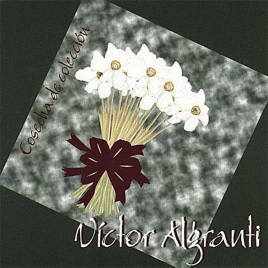 Cosecha De Coleccion - Victor Algranti - Musiikki - CD Baby - 0634479335273 - tiistai 4. heinäkuuta 2006