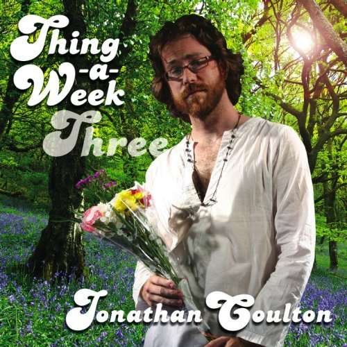 Cover for Jonathan Coulton · Thing a Week Three (CD) (2006)