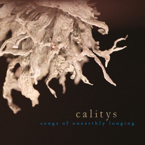 Cover for Calitys · Songs Of Unearthly Longing (CD) (2023)