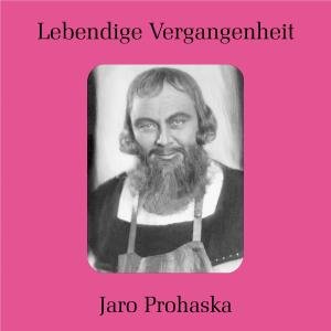 Cover for Wagner / Offenbach / Prohaska · Jaro Prohaska (CD) (2009)