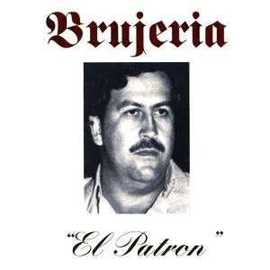 Cover for Brujeria · El Patron (LP) (2025)