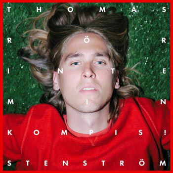 Rör Inte Min Kompis! - Thomas Stenström - Muzyka -  - 0733218105273 - 20 stycznia 2017