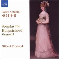 Cover for Soler / Rowland · Sonatas for Harpsichord 13 (CD) (2007)