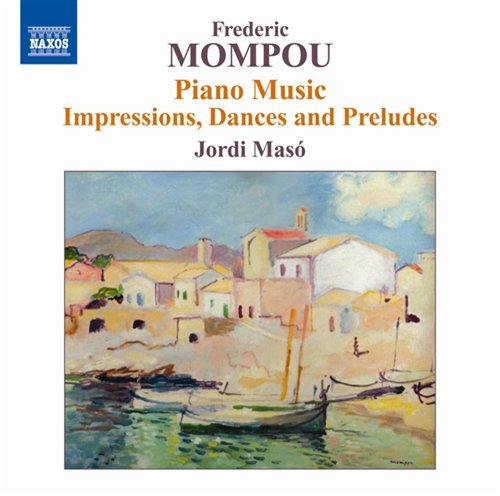 Piano Music 6 - Mompou / Maso - Musik - NAXOS - 0747313214273 - 28 juni 2011