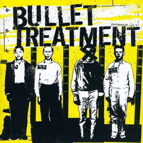 Cover for Bullet Treatment · Designated 1 (7&quot;) (2009)