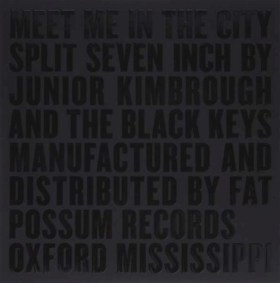 Cover for The Black Keys / Junior Kimbrough · Meet Me in the City (7&quot;) [Limited edition] (2015)