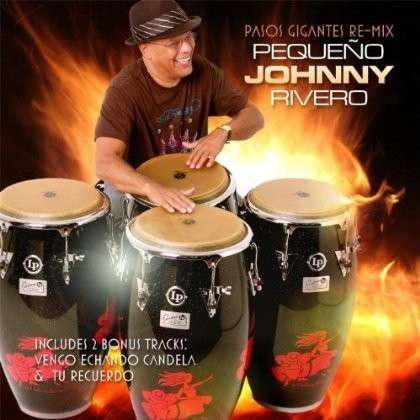 Cover for Little Johnny Rivero · Pasos Gigantes Re-Mix (CD) (2013)