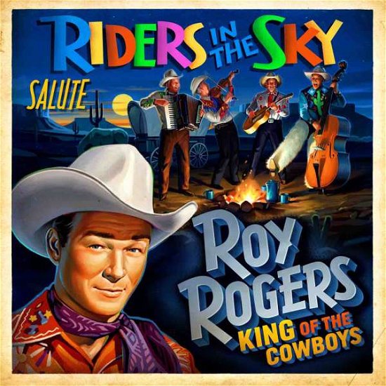 Cover for Riders In The Sky · Salute Roy Rodgers : King Of Country (CD) (2016)