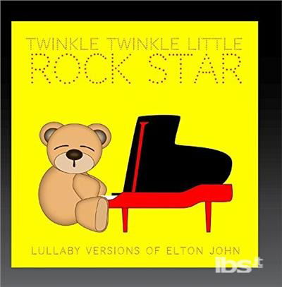 Cover for Twinkle Twinkle Little Rock Star · Lullaby Versions Of Elton John (CD) (2017)