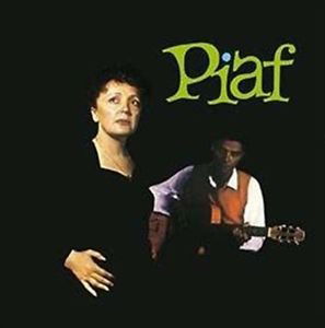 Piaf! - Edith Piaf - Música - DOL - 0889397556273 - 25 de maio de 2016