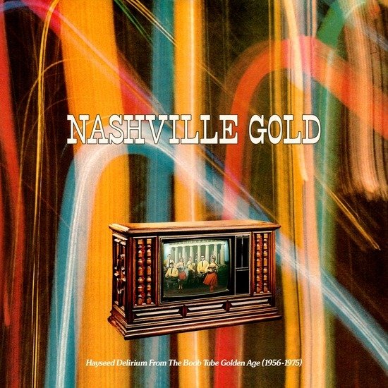 Cover for Nashville Gold: Hayseed Delirium from Boob Tube · Nashville Gold Hayseed Delir (LP) (2023)