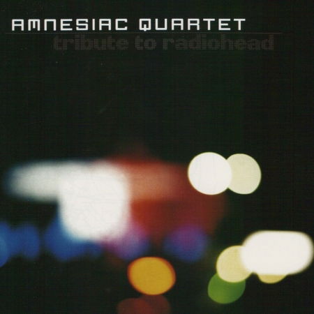 Cover for Amnesiac Quartet · Tribute To Radiohead, Vol.1 (CD) (2020)