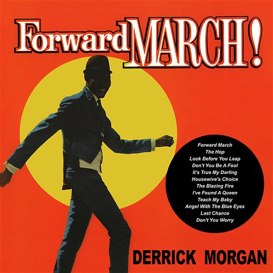Forward March! - Derrick Morgan - Music - Merlins Nose Records - 3891121306273 - August 30, 2018