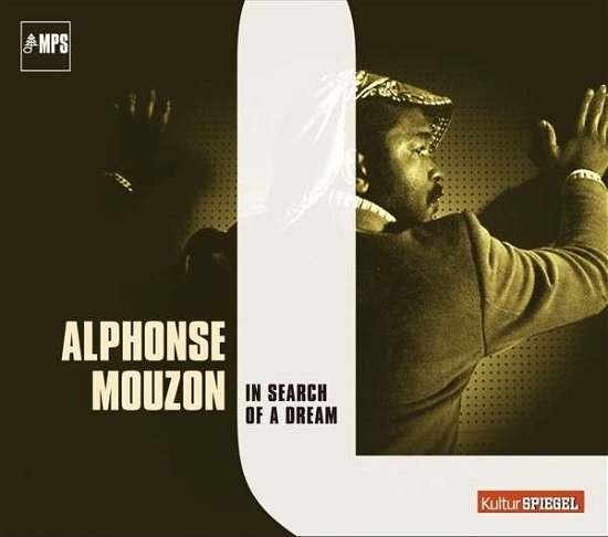 Cover for Alphonse Mouzon · In Search of a Dream (CD) (2017)