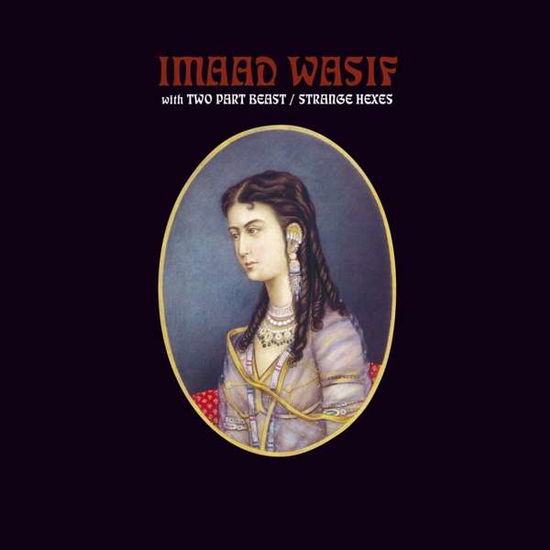 Cover for Imaad Wasif · Strange Hexes (Black) (LP) (2016)