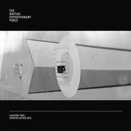 Chapter Two: Konstellation Neu - British Expeditionary Force - Música - ERASED TAPES - 4050486065273 - 22 de marzo de 2012