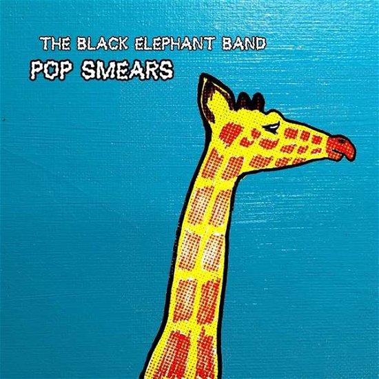 Pop Smears - Black Elephant Band - Music - 9PM - 4250137215273 - January 6, 2020