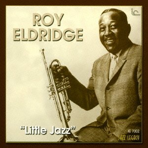 Cover for Roy Eldridge · Little Jazz (CD) [Japan Import edition] (2014)