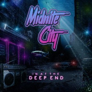 Cover for Midnite City · In At The Deep End (CD) [Japan Import edition] (2023)