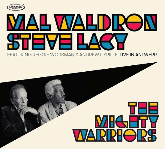 The Mighty Warriors Live in Antwerp - Mal Waldron & Steve Lacy - Musiikki -  - 4909346034273 - lauantai 20. huhtikuuta 2024