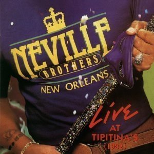 Cover for The Neville Brothers · Live at Tipitina's 1982 (CD) [Japan Import edition] (2012)