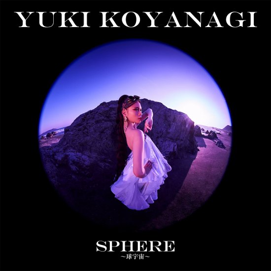 Cover for Yuki Koyanagi · Sphere -Tama Uchuu- (CD) [Japan Import edition] (2020)