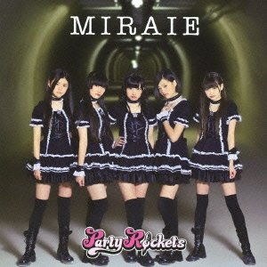 Cover for Party Rockets · Miraie &lt;limited-a&gt; (CD) [Japan Import edition] (2013)