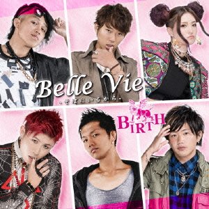 Cover for Birth · Belle Vie -soba Ni Iru Kara-(c) (CD) [Japan Import edition] (2014)