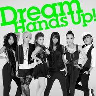 Cover for Dream · Hand's Up! &lt;limited&gt; (CD) [Japan Import edition] (2010)