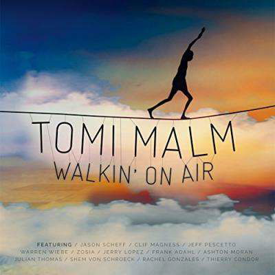 Cover for Tomi Malm · Walkin' On Air (CD) [Japan Import edition] (2018)