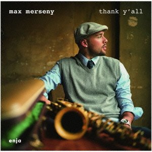 Cover for Max Merseny · Thank Y`all (CD) [Japan Import edition] (2013)