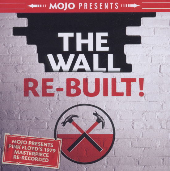 Cover for Compilation · The Wall Re-Built! (CD) (2011)