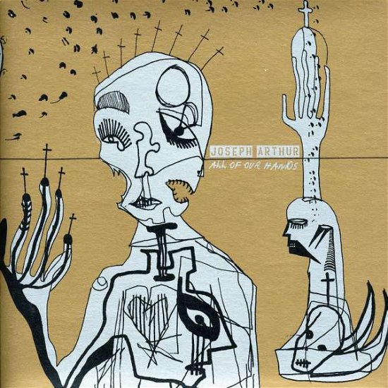 Cover for Joseph Arthur · All of Our Hands (7&quot;) [Limited edition] (2005)