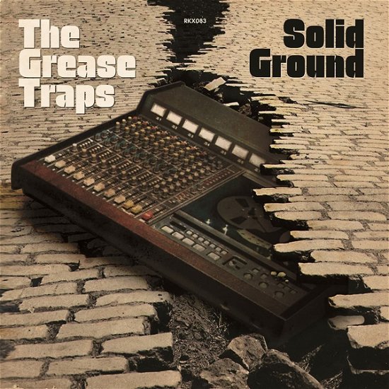 Grease Traps · Solid Ground (CD) (2021)