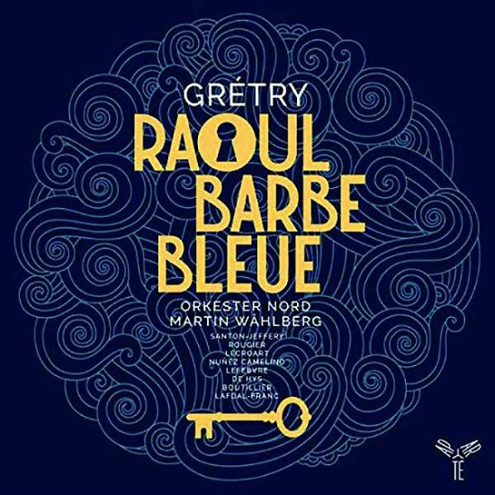 Cover for A.E.M. Gretry · Raoul Barbe Bleue (CD) (2019)