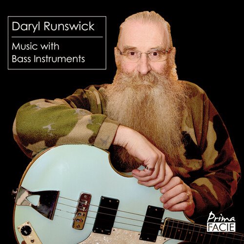 Cover for Daryl Runswick · Music with Bass Instruments (CD) (2022)