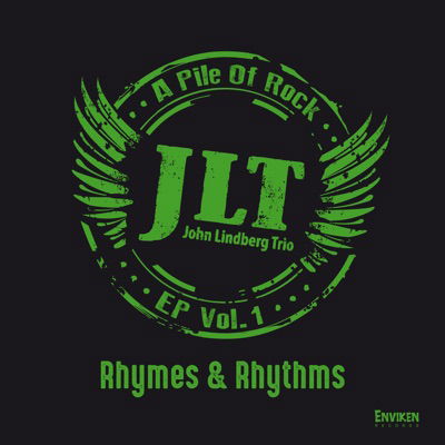 Rhymes & Rhythms - a Pile of Rock - Vol. 1 (Rhymes & Rhythms - a Pile of Rock - Vol. 1) - John Lindberg Trio - Musikk - Cosmos - 7332334436273 - 19. juli 2019