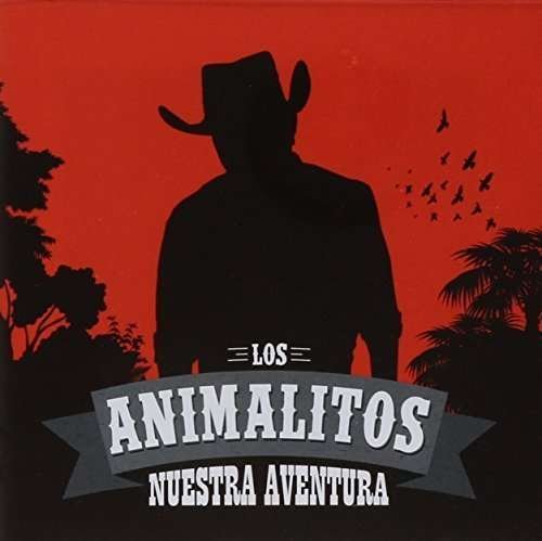 Nuestra Aventura - Los Animalitos - Musik - ULTR - 7798120284273 - 13 november 2015