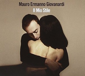 Cover for Mauro Ermanno Giovanardi · Il Mio Stile [cd + Dvd] (CD) (2015)