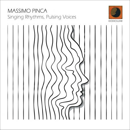 Cover for Massimo Pinca · Singing Rhythms, Pulsing Voices (CD) (2022)