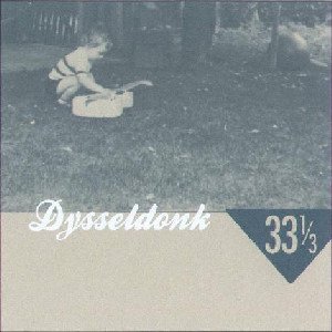 Cover for Dijsseldonk · 33 1/3 (CD) (2004)