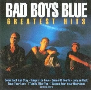 Cover for Bad Boys Blue · Greatest Hits (CD) (2005)