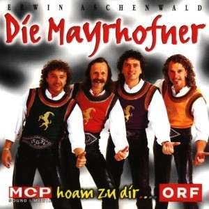Cover for Mayrhofner · Hoam Zu Dir (CD) (2010)